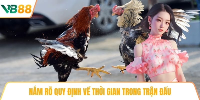 Nắm rõ quy định về thời gian trong trận đấu